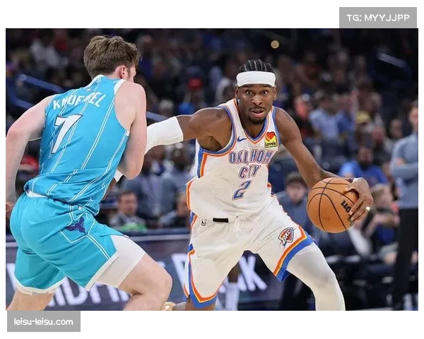 亚历山大半场高效表现助力雷霆，连续78场得分20+巩固个人纪录